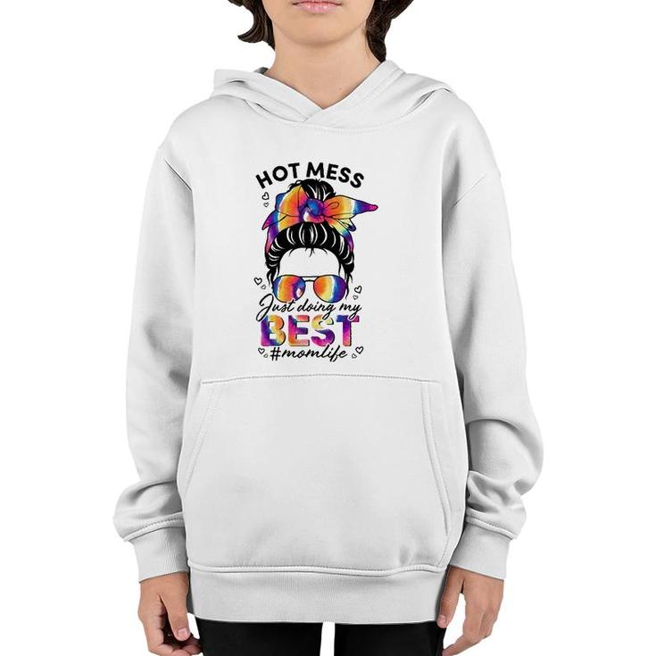 Messy Bun Hot Mom Just Doing My Best Funny Mama Life Youth Hoodie