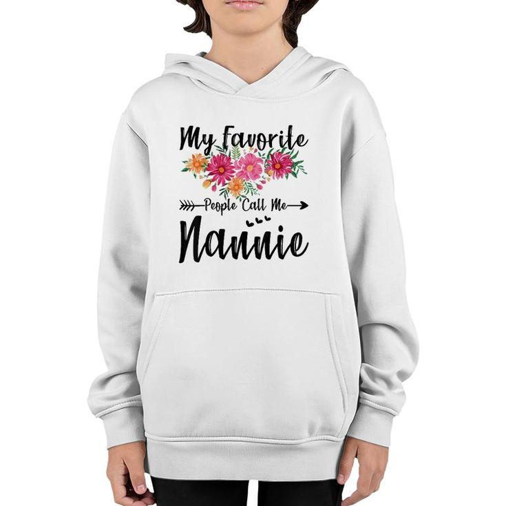 My Favorite People Call Me Nannie Mother's Day Youth Hoodie
