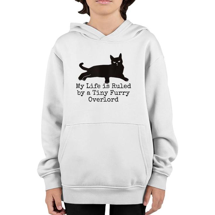 My Life Is Ruled By A Tiny Furry Overlord Funny Cat Lovers Tank Top Youth Hoodie