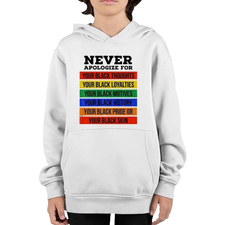 Never Apologize For Your Blackness - Black History Month  Youth Hoodie