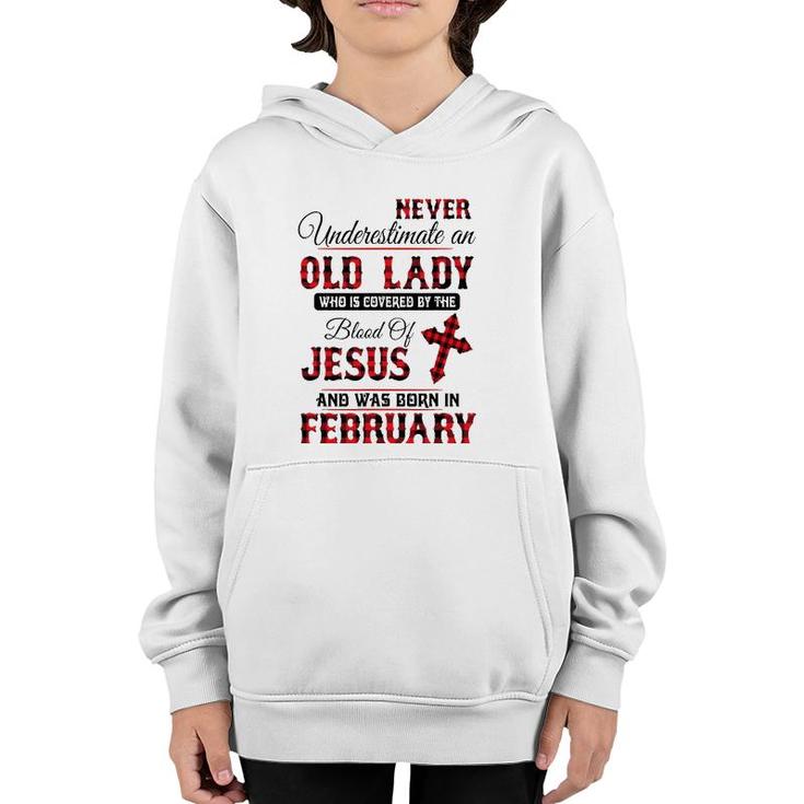 Never Underestimate An Old Lady Was Born In February Youth Hoodie