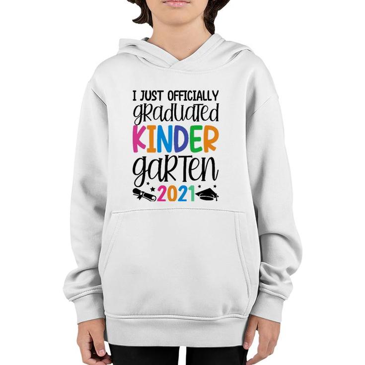 Officially Graduated Kindergarten Graduation Class Of 2021 Ver2 Youth Hoodie