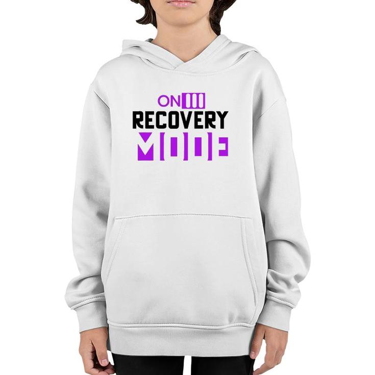 On Recovery Mode On Get Well Funny Injury Recovery Cute Youth Hoodie