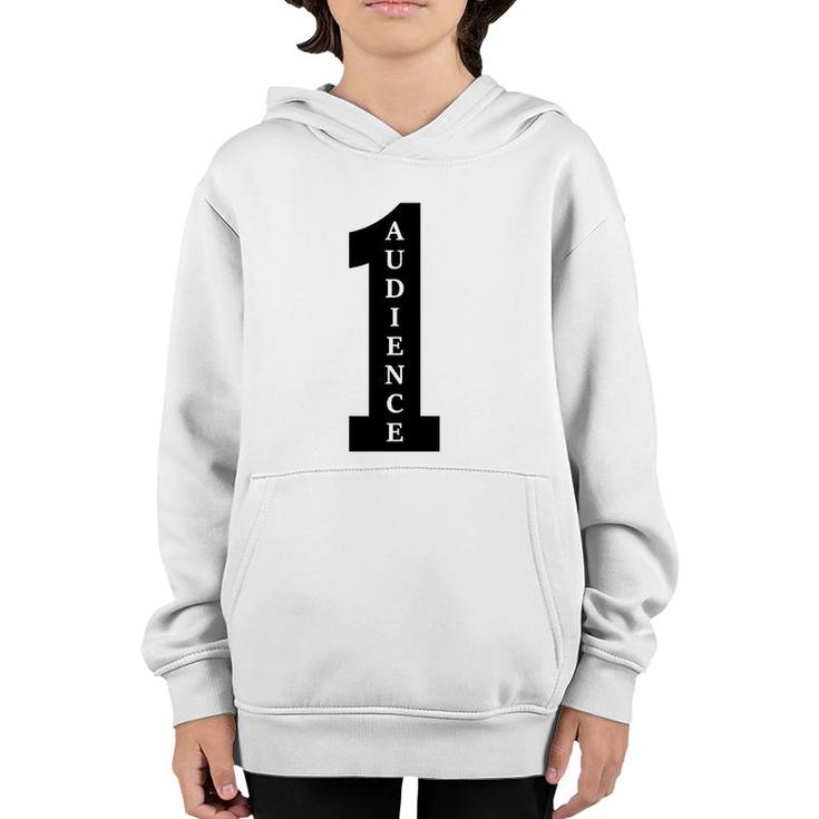 One Audience Audience Of One Youth Hoodie