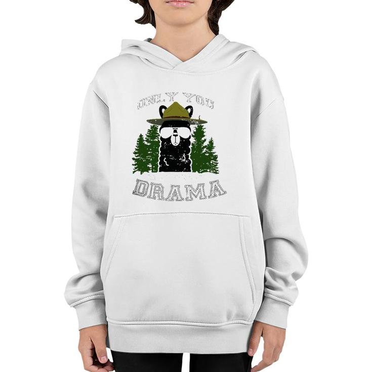 Only You Can Prevent Drama Llama Forest Camping Youth Hoodie
