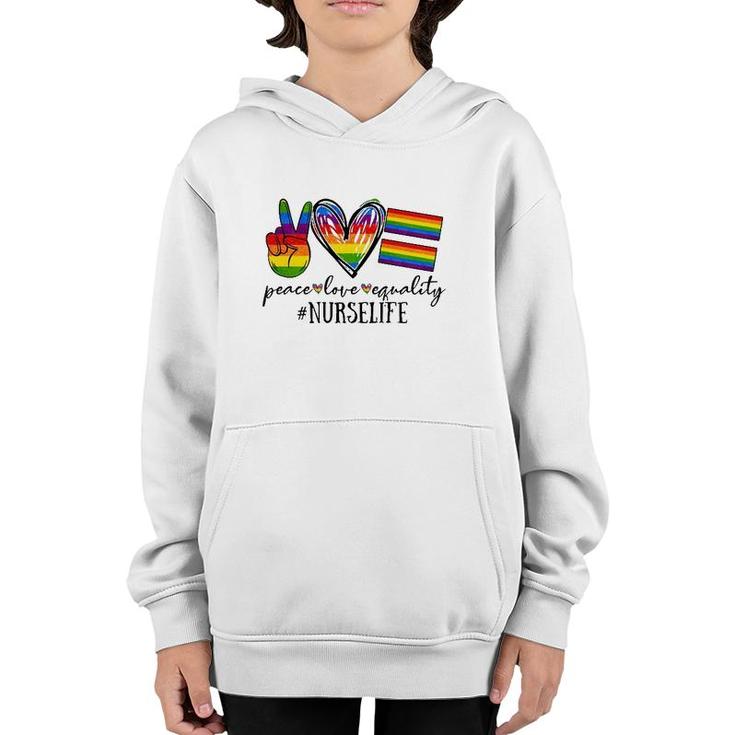 Peace Love Equality Nurse Life Rainbow Flag Gay Lgbt Youth Hoodie