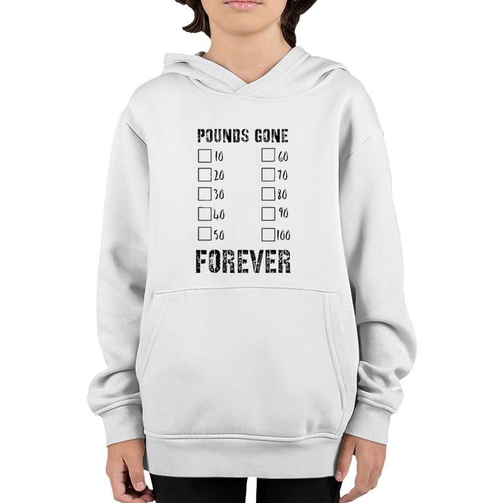 Pounds Gone Forever 10 To 100 Lbs Lost, Track The New You Youth Hoodie