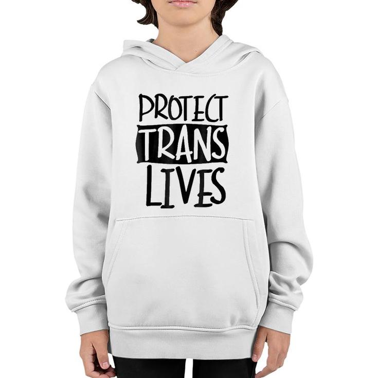 Protect Trans Lives - Lgbtq Pride S Youth Hoodie