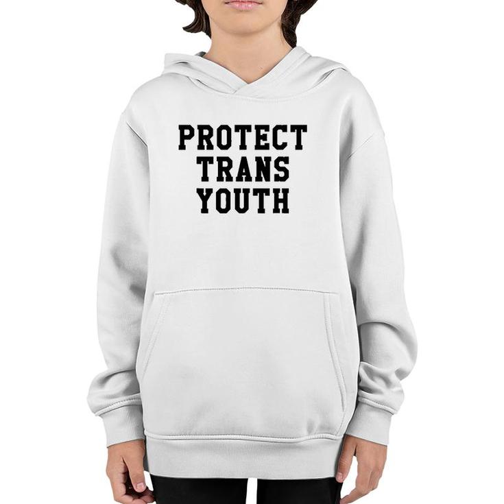 Protect Trans Youth Lgbt Pride Social Justice Gift Youth Hoodie