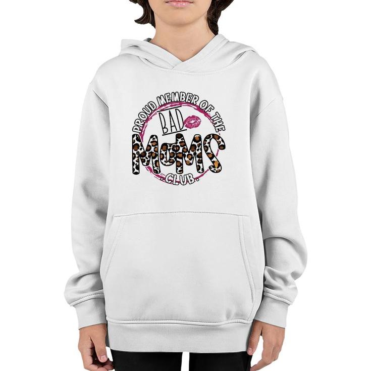 Proud Member Of The Bad Moms Club Mom Life Mama Leopard Pink Youth Hoodie