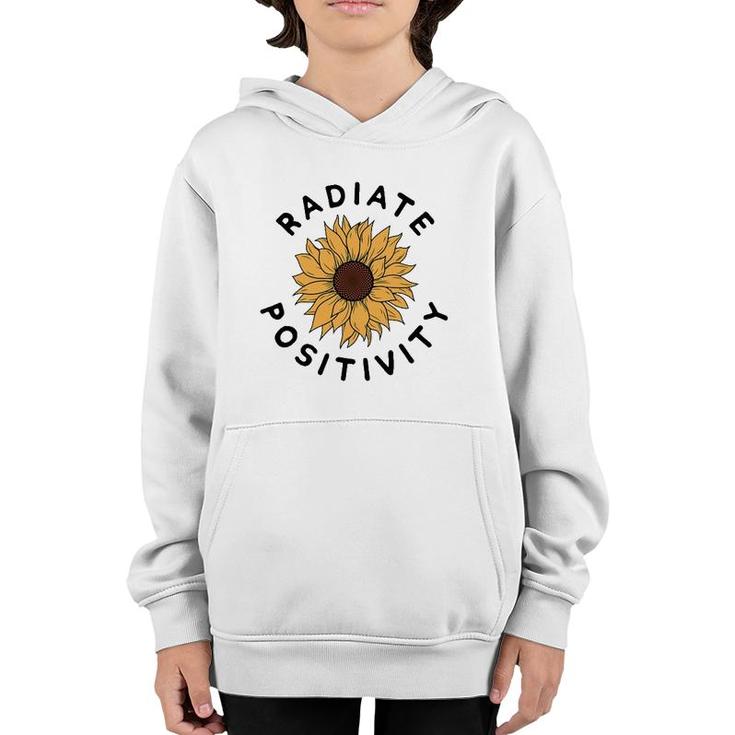 Radiate Positivity Sunflower Positive Message Human Kindness Youth Hoodie
