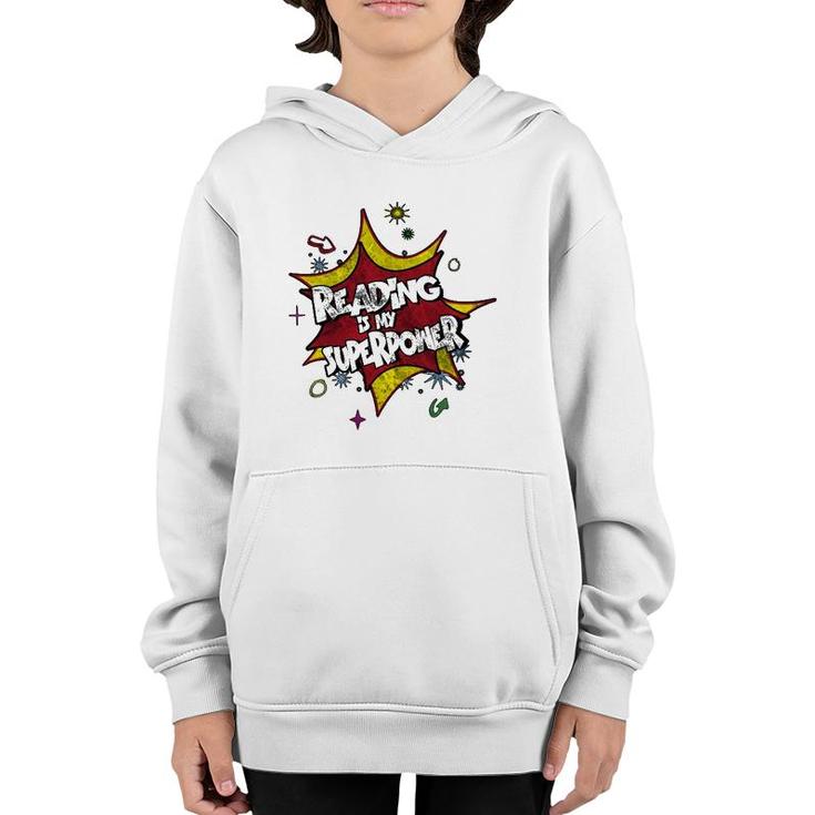 Reading Is My Superpower For Any Bookworm Youth Hoodie