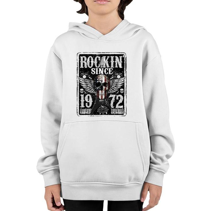 Rockin Since 1972  50 Years Old 50Th Birthday Classic Youth Hoodie