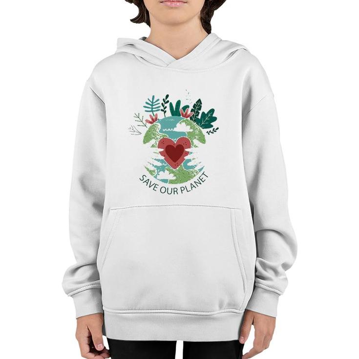 Save Our Planet Mother Earth Environment Protection Youth Hoodie