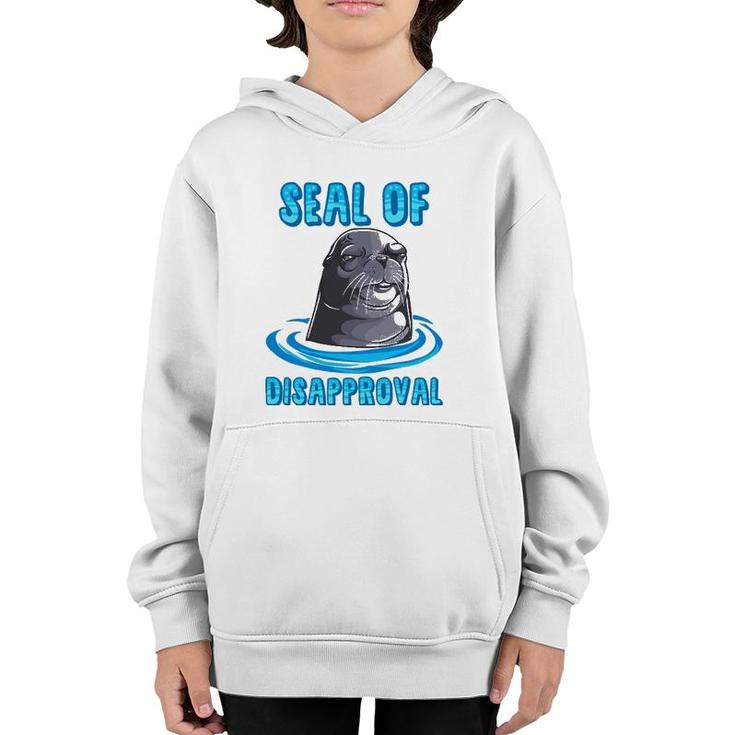 Seal Of Disapproval Funny Animal Pun Sarcastic Sea Lion Youth Hoodie