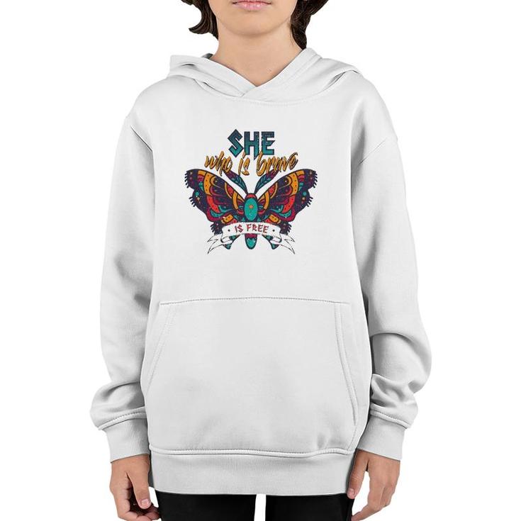 She Who Is Brave Is Free Funny Vintage Butterfly Color Youth Hoodie