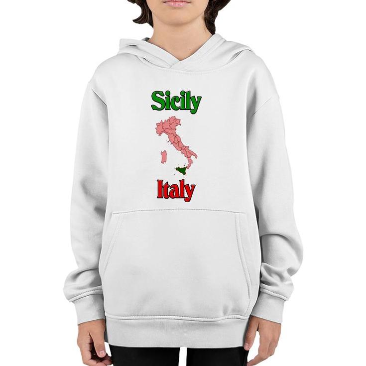 Sicily Italy Sicily Italy On Map Youth Hoodie