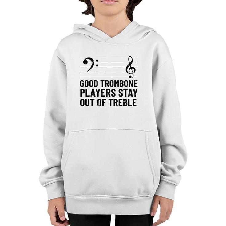 Stay Out Of Treble Trombone Player  Brass Trombone Youth Hoodie