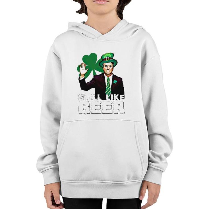Still Like Beer St Patrick's Day Kavanaugh St Patrick's Day Youth Hoodie