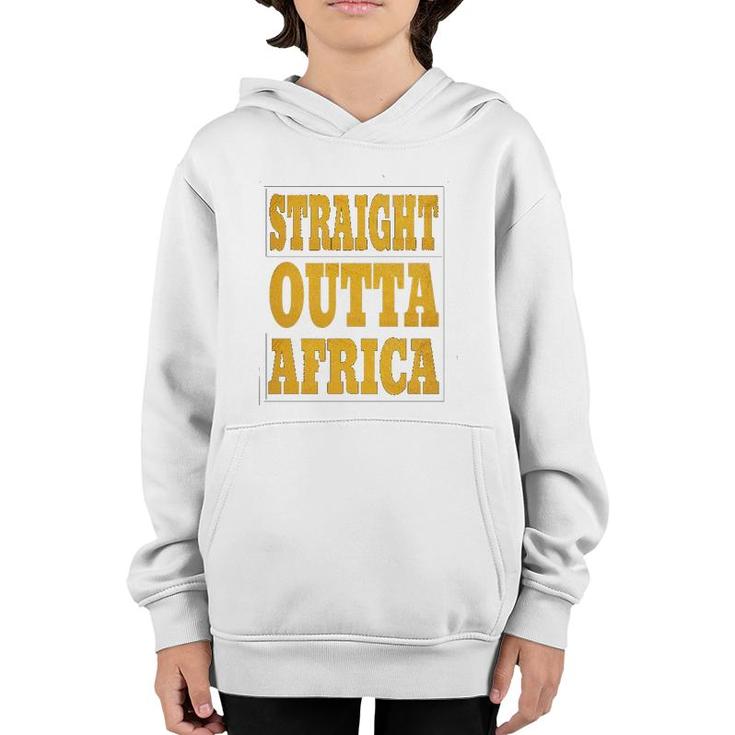 Straight Outta Africa African Black Pride For Women Men Youth Hoodie