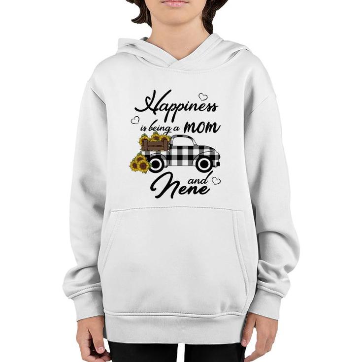 Sunflower Grandma  Happiness Is Being A Mom And Nene Youth Hoodie