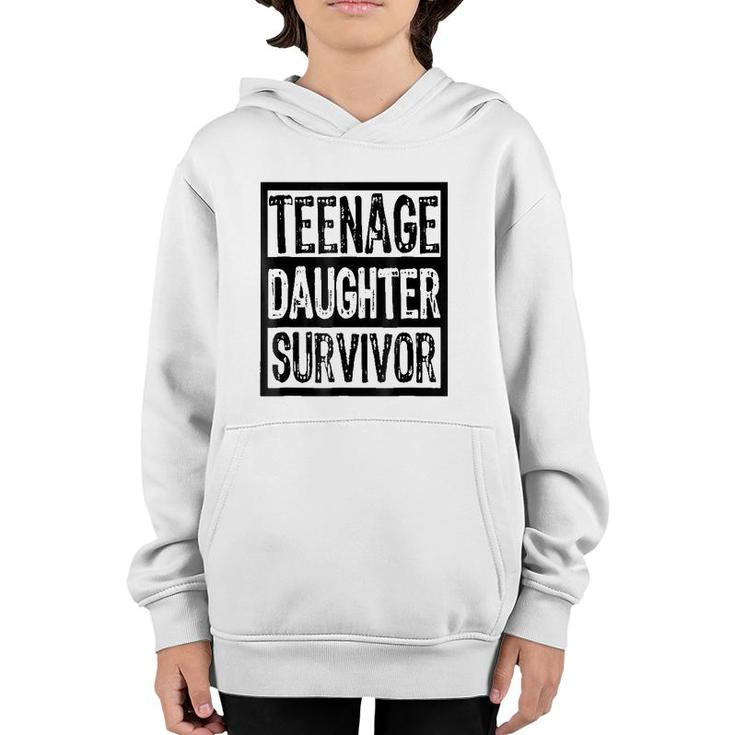 Teenage Daughter Survivor Funny Parent Youth Hoodie