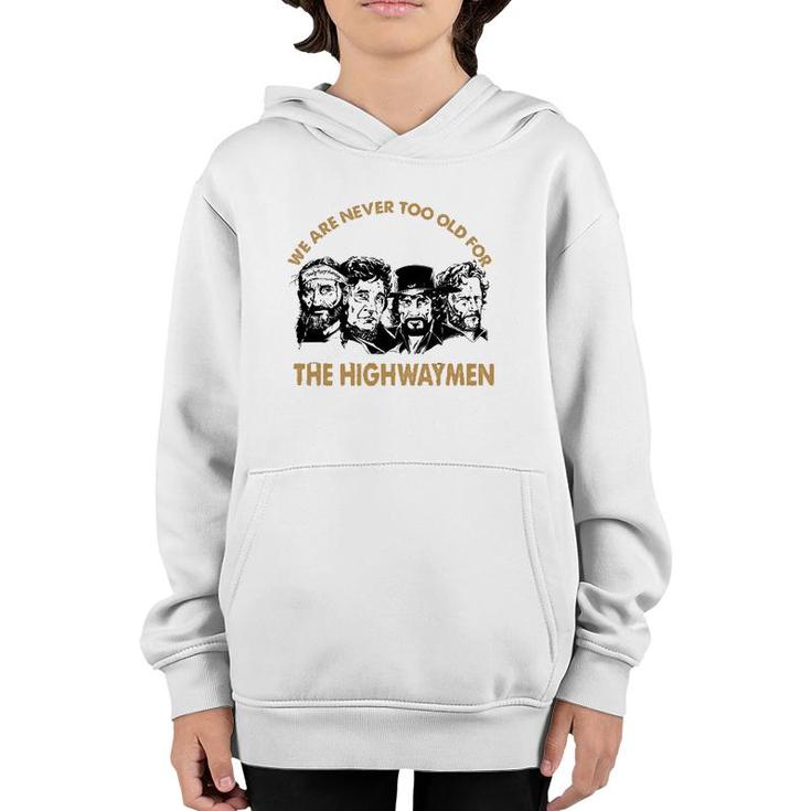 The Funny Highwaymens For Men Women Tee Youth Hoodie