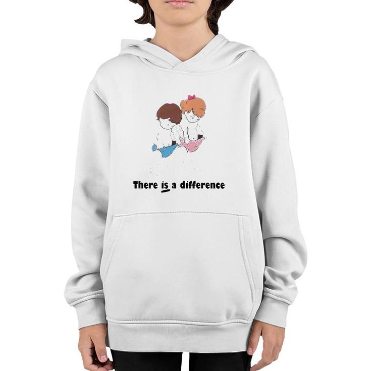 There Is Difference Funny Gift Youth Hoodie