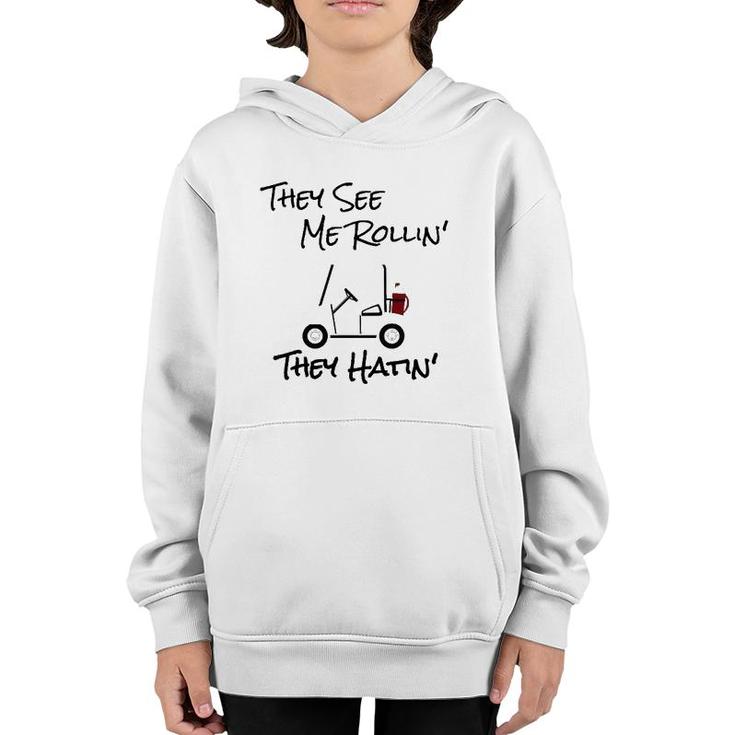 They See Me Rolling Golf Cart Youth Hoodie