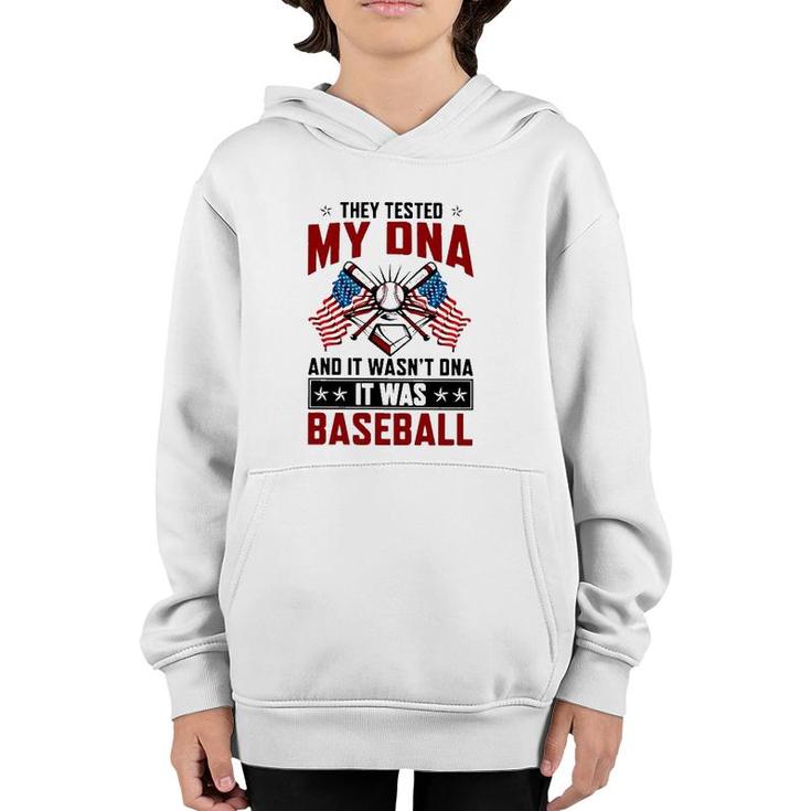 They Tested My Dna It Was Baseball American Flag Baseball Lover Youth Hoodie