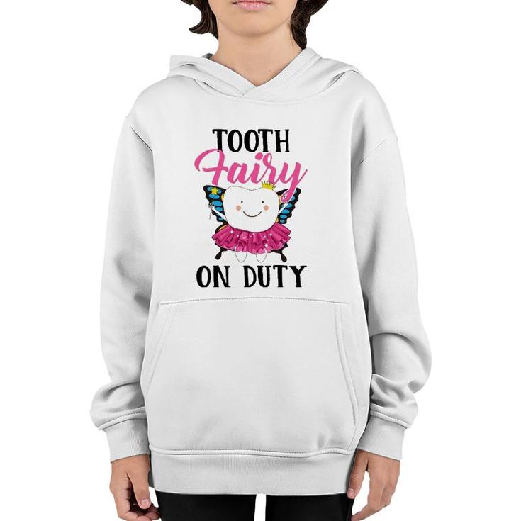 Tooth Fairy On Duty Dental Hygienist Dental Assistant Youth Hoodie