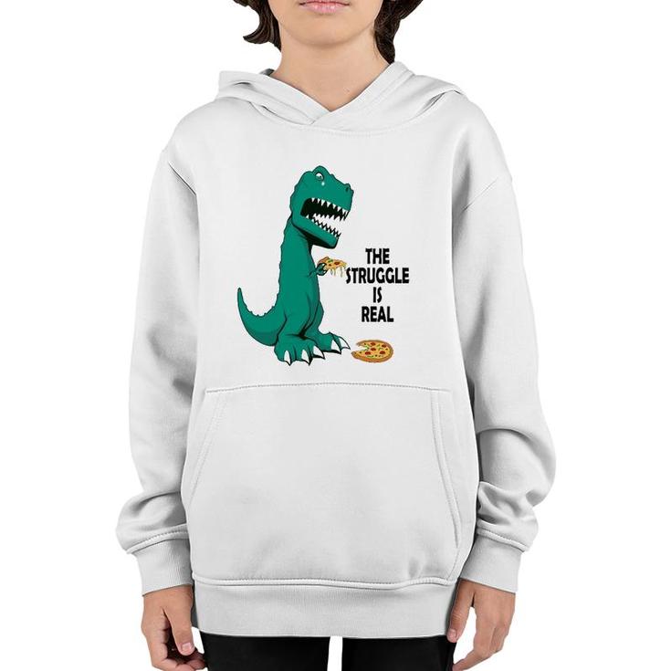 Trex The Struggle Is Real Pizza  Funny T Rex Youth Hoodie
