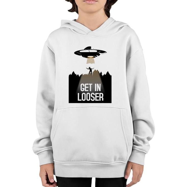 Ufo Abduction I Believe Get In Looser Youth Hoodie