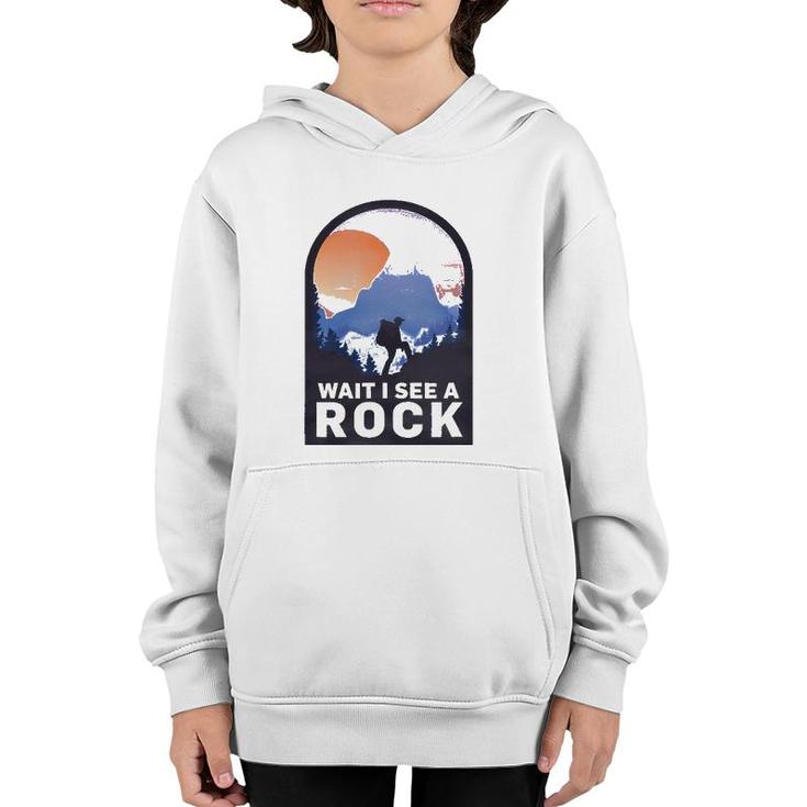 Wait I See A Rock - Geology Geologist Youth Hoodie