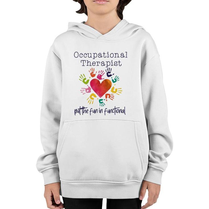 Watercolor Occupational Therapist The Fun In Functional Youth Hoodie