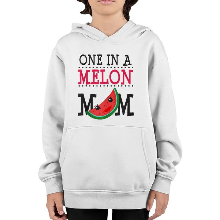 Watermelon One In A Melon Mom Funny Pun Summer Mothers Day Youth Hoodie