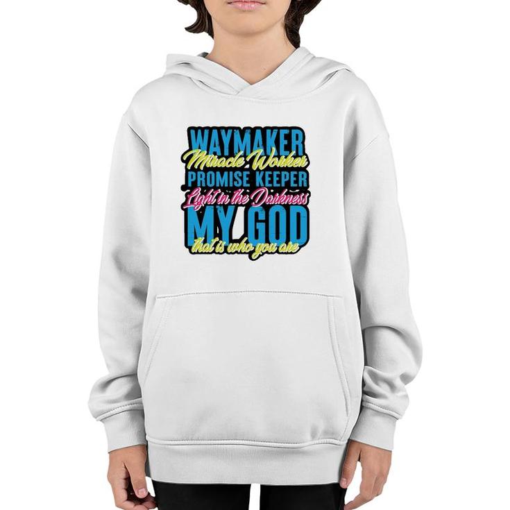 Way Maker Miracle Worker Graphic Design For Christian Youth Hoodie