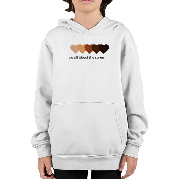 We All Bleed The Same Youth Hoodie