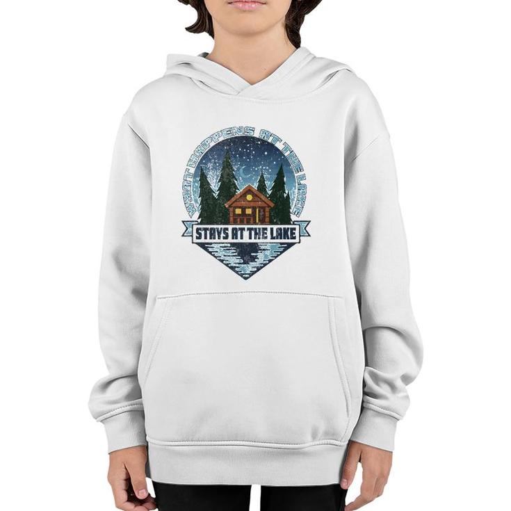 What Happens At The Lake Stays At The Lake Youth Hoodie