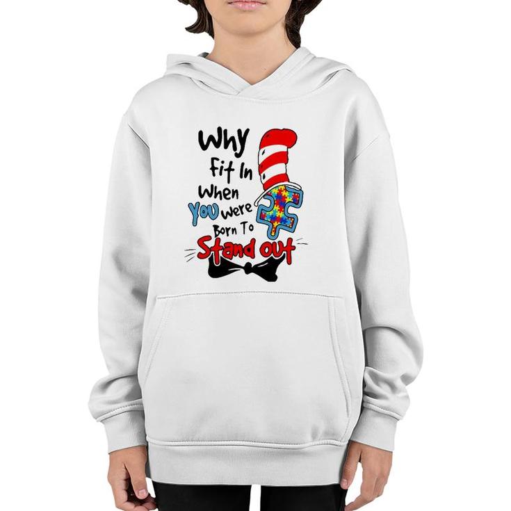 Why Fit In Autism Awareness Doctor Teacher Hat Cat Book Youth Hoodie