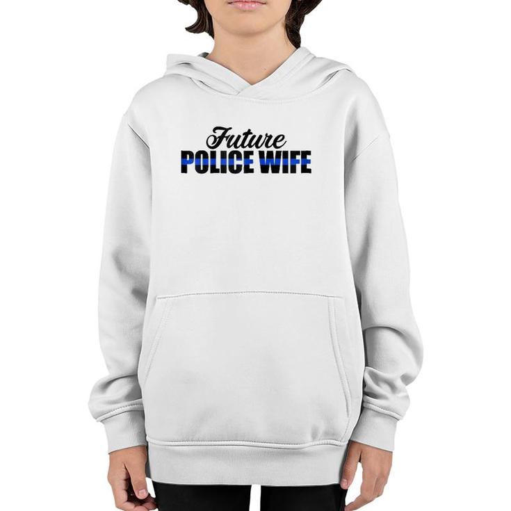 Womens Future Police Wife Thin Blue Line Youth Hoodie