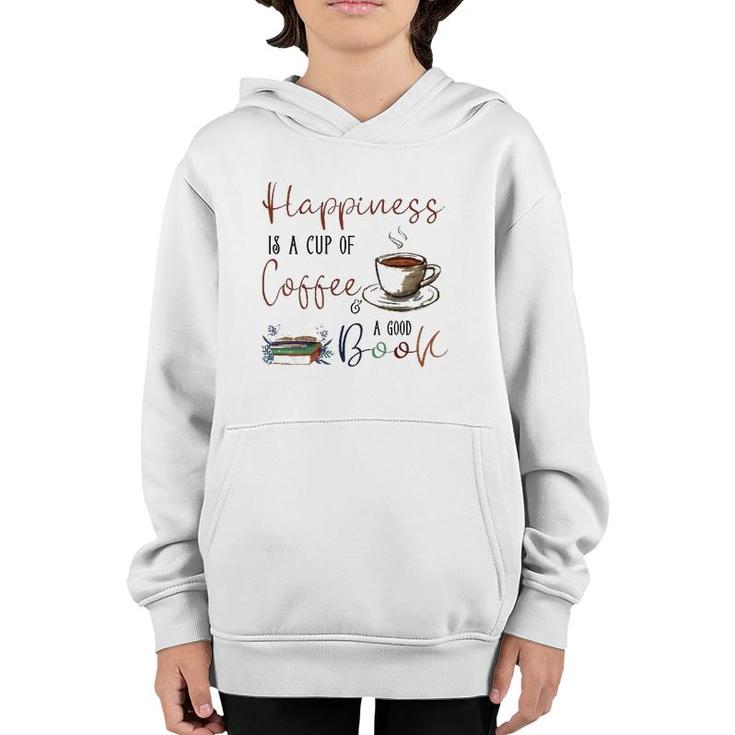Womens Happiness Is Cup Of Coffee & Good Book Reading Habit Gift Youth Hoodie