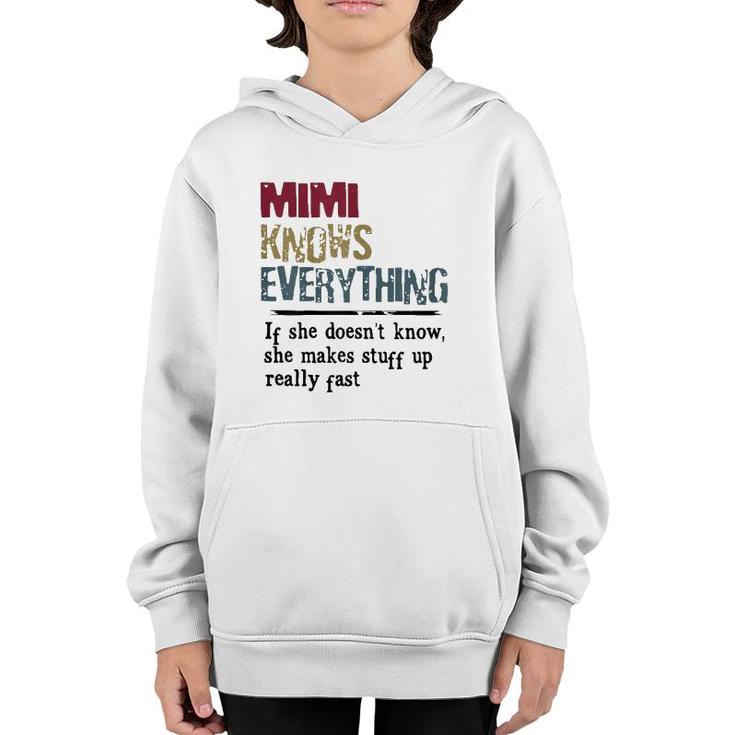 Womens Mimi Knows Everything If She Doesn't Know Gift Youth Hoodie