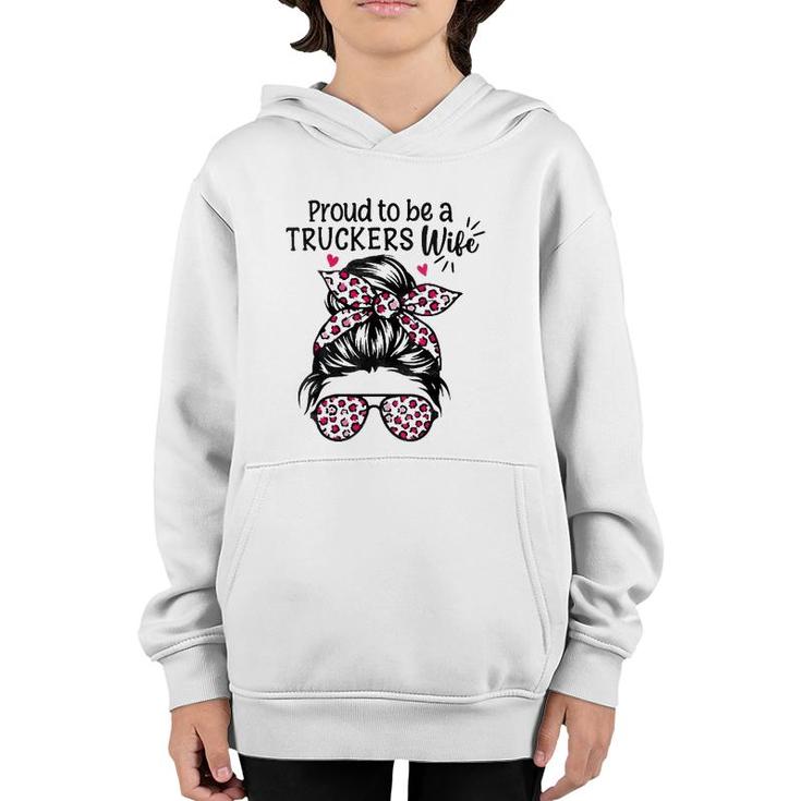 Womens Proud To Be A Truckers Wife Gift Trucker Wife Messy Hair Bun  Youth Hoodie