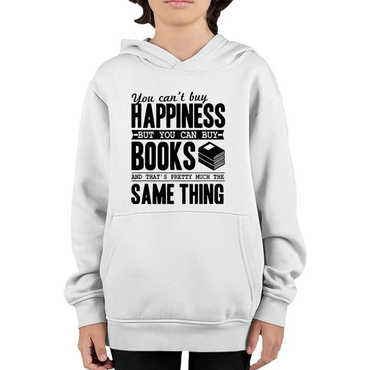 You Can't Buy Happiness But You Can Buy Books Funny Gift Youth Hoodie