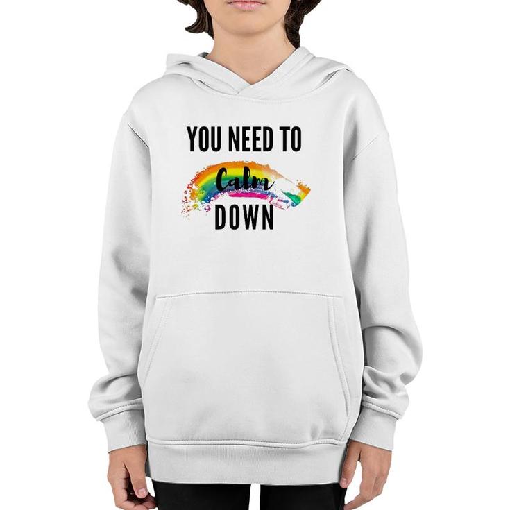 You Need To Calm Down Pride Youth Hoodie