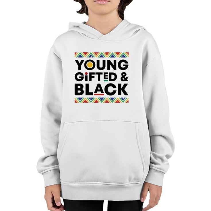 Young Gifted Black History Month African American Pride Bhm Youth Hoodie