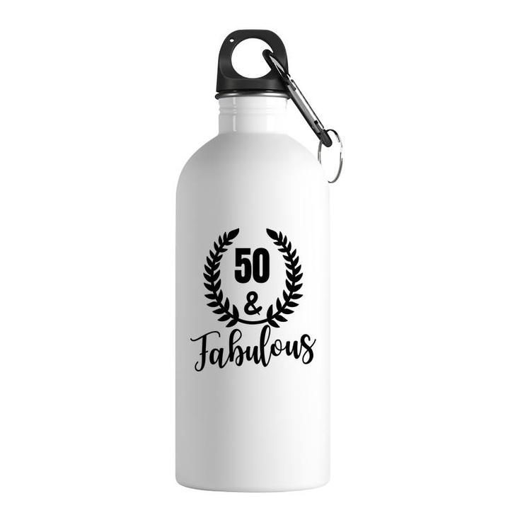 50Th Birthday Gift 50 And Fabulous Wreath Stainless Steel Water Bottle