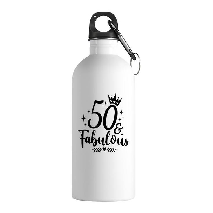 50Th Birthday Gift 50 Fabulous Crown Stainless Steel Water Bottle