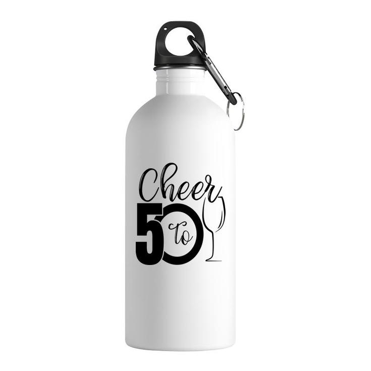 50Th Birthday Gift Cheer To 50 Birthday Party Stainless Steel Water Bottle